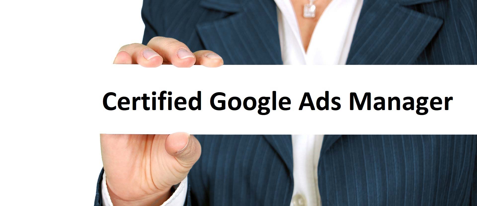 Certified Google Ads Manager